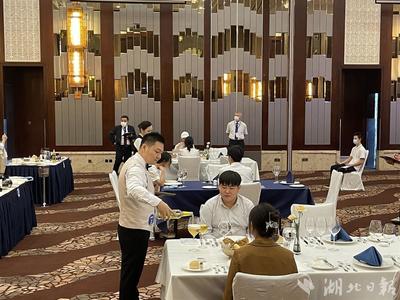 全国星级饭店从业人员服务技能湖北赛区决赛在汉举行，技术服务成核心亮点